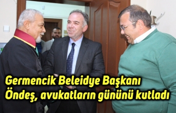 Germencik Beleidye Başkanı Fuat Öndeş, avukatların gününü kutladı