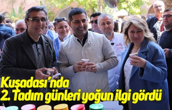 Kuşadası’nda 2. Tadım günleri yoğun ilgi gördü