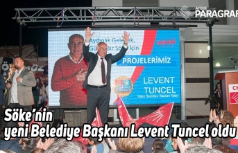 Söke’nin yeni Belediye Başkanı Levent Tuncel oldu
