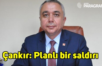 Çankır: Planlı bir saldırı