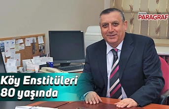 Köy Enstitüleri 80 yaşında