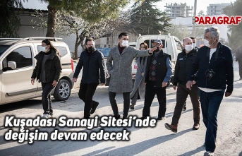 Kuşadası Sanayi Sitesi’nde değişim devam edecek