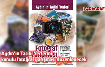Aydın'ın Tarihi Yerlerini konulu fotoğraf yarışması düzenlenecek