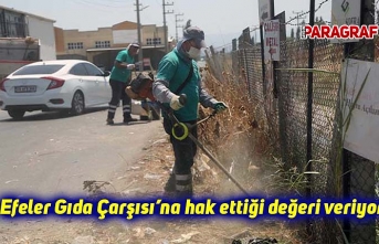 Efeler Gıda Çarşısı’na hak ettiği değeri veriyor