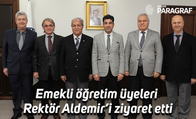 Emekli öğretim üyeleri Rektör Aldemir’i ziyaret etti