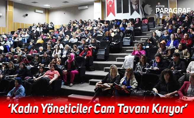 ‘Kadın Yöneticiler Cam Tavanı Kırıyor’