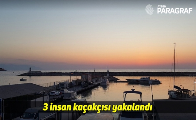 3 insan kaçakçısı yakalandı