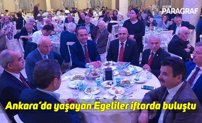 Ankara’da Yaşayan Egeliler İftarda Buluştu