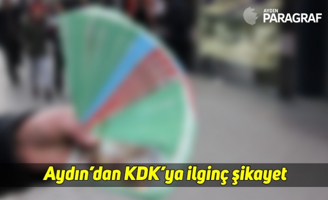 Aydın’dan KDK’ya ilginç şikayet