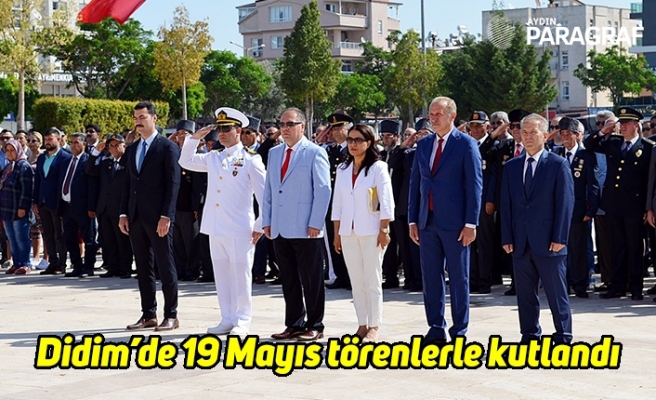 Didim’de 19 Mayıs törenlerle kutlandı