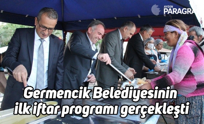 Germencik Belediyesinin ilk iftar programı gerçekleşti