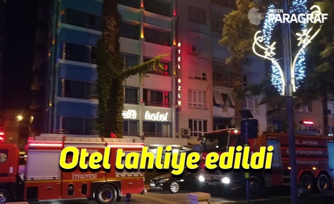 Otel tahliye edildi
