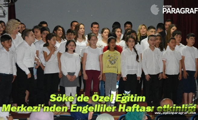 Söke’de Özel Eğitim Merkezi’nden Engelliler Haftası etkinliği
