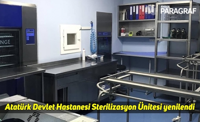 Atatürk Devlet Hastanesi Sterilizasyon Ünitesi yenilendi