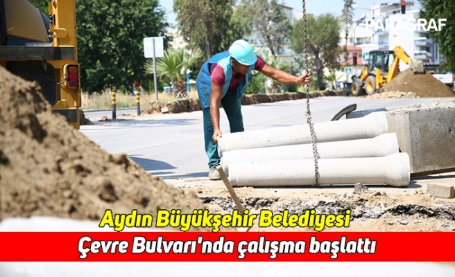 Aydın Büyükşehir Belediyesi Çevre Bulvarı'nda çalışma başlattı