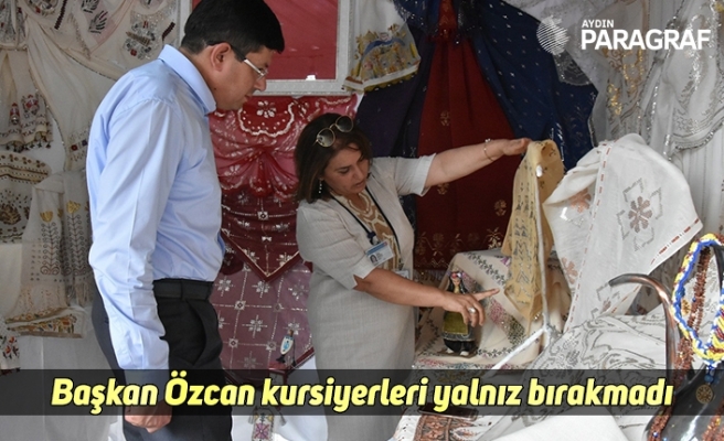 Başkan Özcan kursiyerleri yalnız bırakmadı