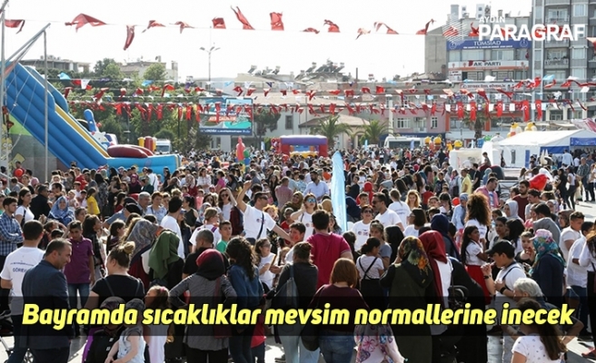 Bayramda sıcaklıklar mevsim normallerine inecek