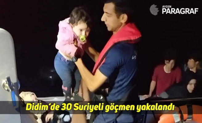 Didim’de 30 Suriyeli göçmen yakalandı
