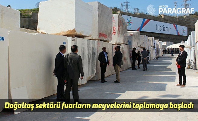 Doğaltaş sektörü fuarların meyvelerini toplamaya başladı