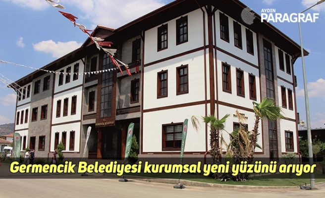 Germencik Belediyesi kurumsal yeni yüzünü arıyor