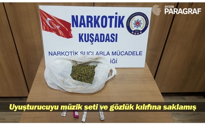 Uyuşturucuyu müzik seti ve gözlük kılıfına saklamış