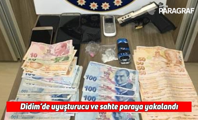 Didim’de uyuşturucu ve sahte paraya yakalandı