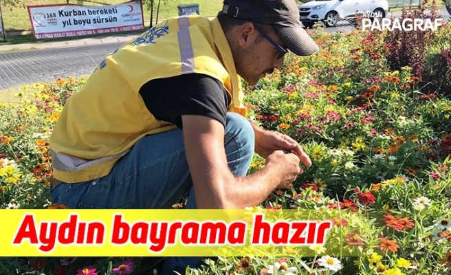 Büyükşehir Aydın’ı bayrama hazırladı