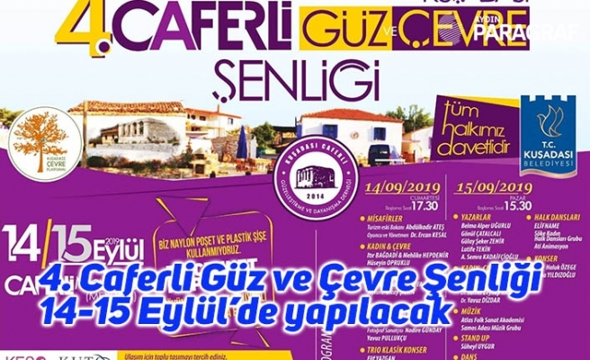 4. Caferli Güz ve Çevre Şenliği 14-15 Eylül’de yapılacak