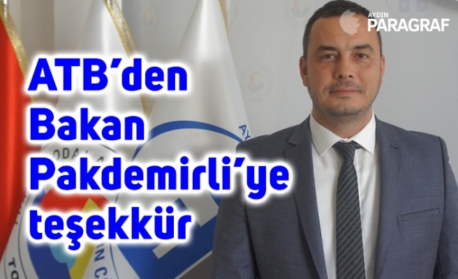 ATB’den Bakan Pakdemirli’ye teşekkür