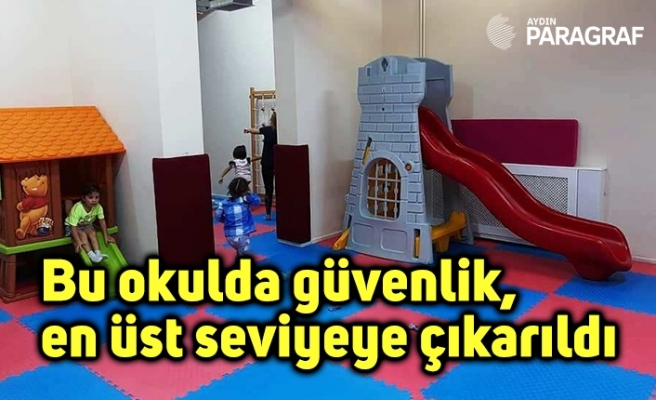 Bu okulda güvenlik, en üst seviyeye çıkarıldı