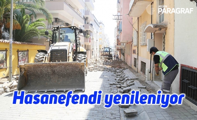 Hasanefendi yenileniyor