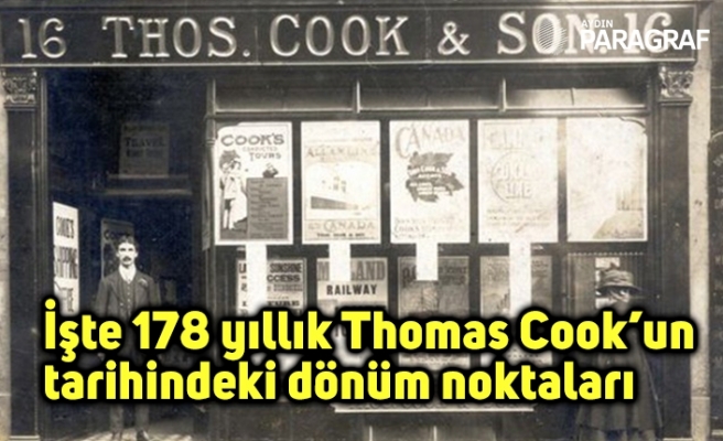 İşte 178 yıllık Thomas Cook’un tarihindeki dönüm noktaları