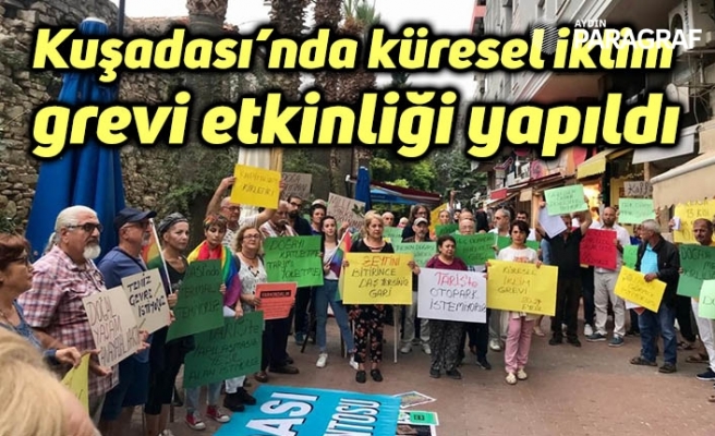 Kuşadası’nda küresel iklim grevi etkinliği yapıldı