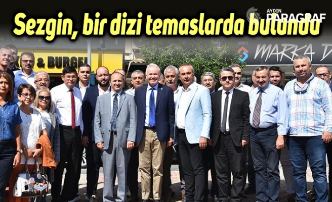 Sezgin, bir dizi temaslarda bulundu