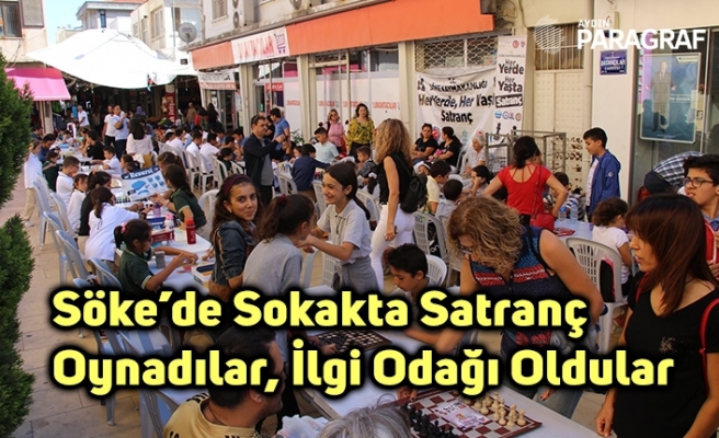 Söke’de Sokakta Satranç Oynadılar, İlgi Odağı Oldular