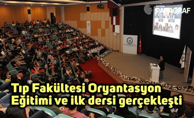 Tıp Fakültesi Oryantasyon Eğitimi ve ilk dersi gerçekleşti