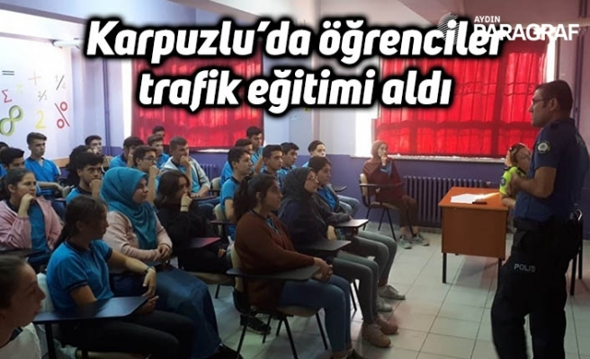Karpuzlu’da öğrenciler trafik eğitimi aldı