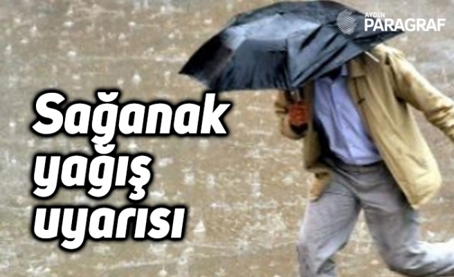 Sağanak yağış uyarısı