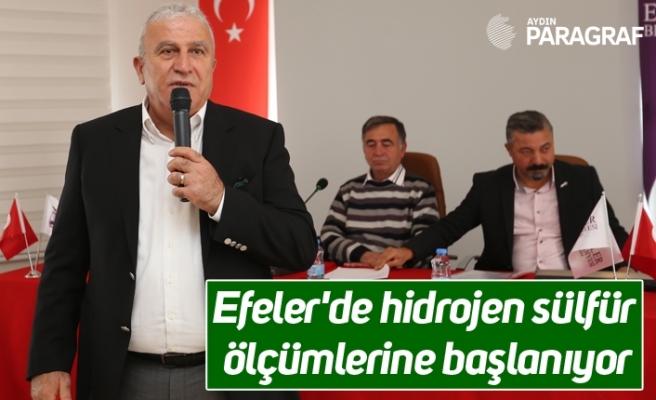 Efeler'de hidrojen sülfür ölçümlerine başlanıyor