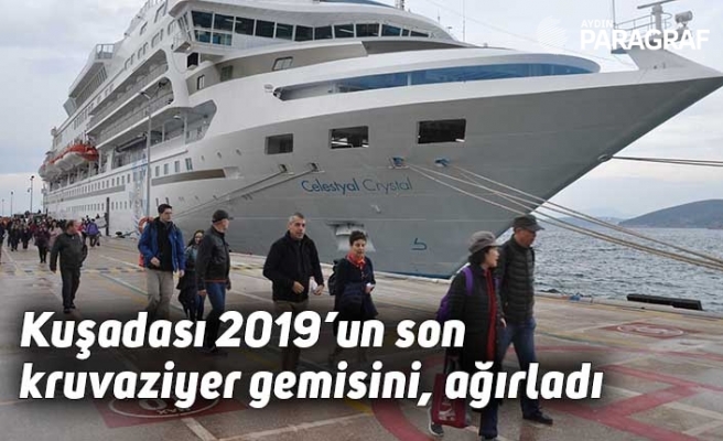 Kuşadası 2019’un son kruvaziyer gemisini, ağırladı