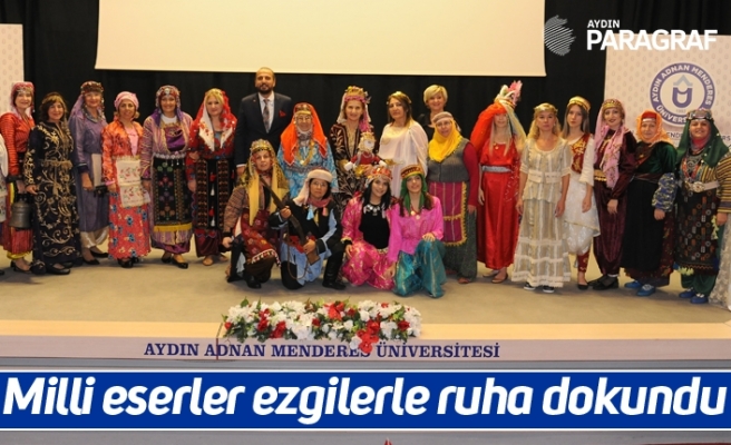 Milli eserler ezgilerle ruha dokundu