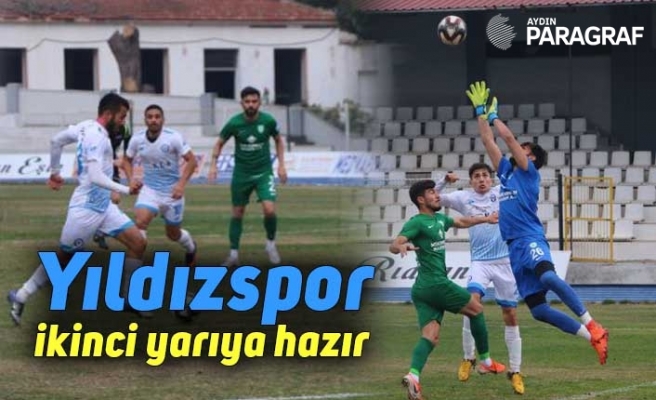 Yıldızspor ikinci yarıya hazır