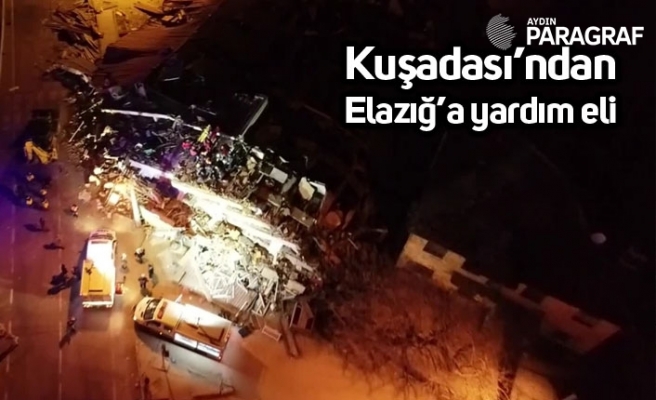 Kuşadası’ndan Elazığ’a yardım eli
