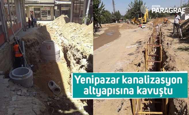 Yenipazar kanalizasyon altyapısına kavuştu