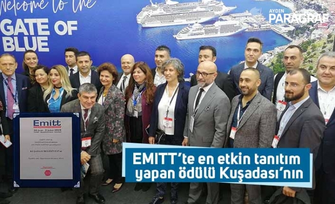 EMITT’te en etkin tanıtım yapan ödülü Kuşadası’nın