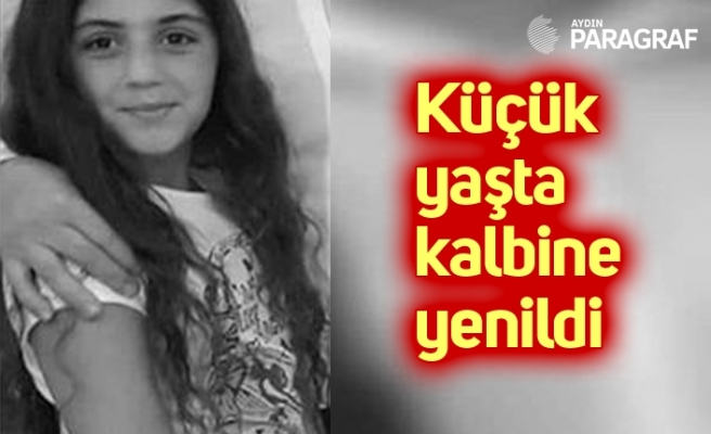 Küçük yaşta kalbine yenildi