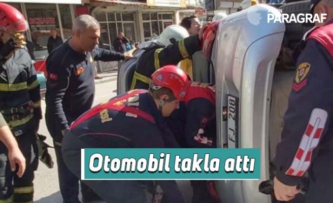 Otomobil takla attı