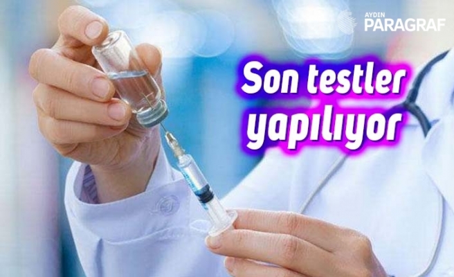 Son testler yapılıyor