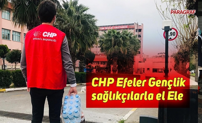 CHP Efeler Gençlik sağlıkçılarla el Ele