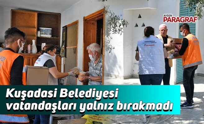 Kuşadasi Belediyesi vatandaşları yalnız bırakmadı